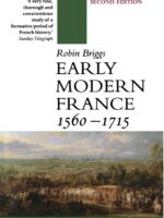 Early Modern France 1560-1715 (Second Edition)