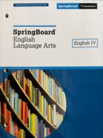 SpringBoard English Language Arts  English IV