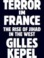 Terror in France: The Rise of Jihad in the West